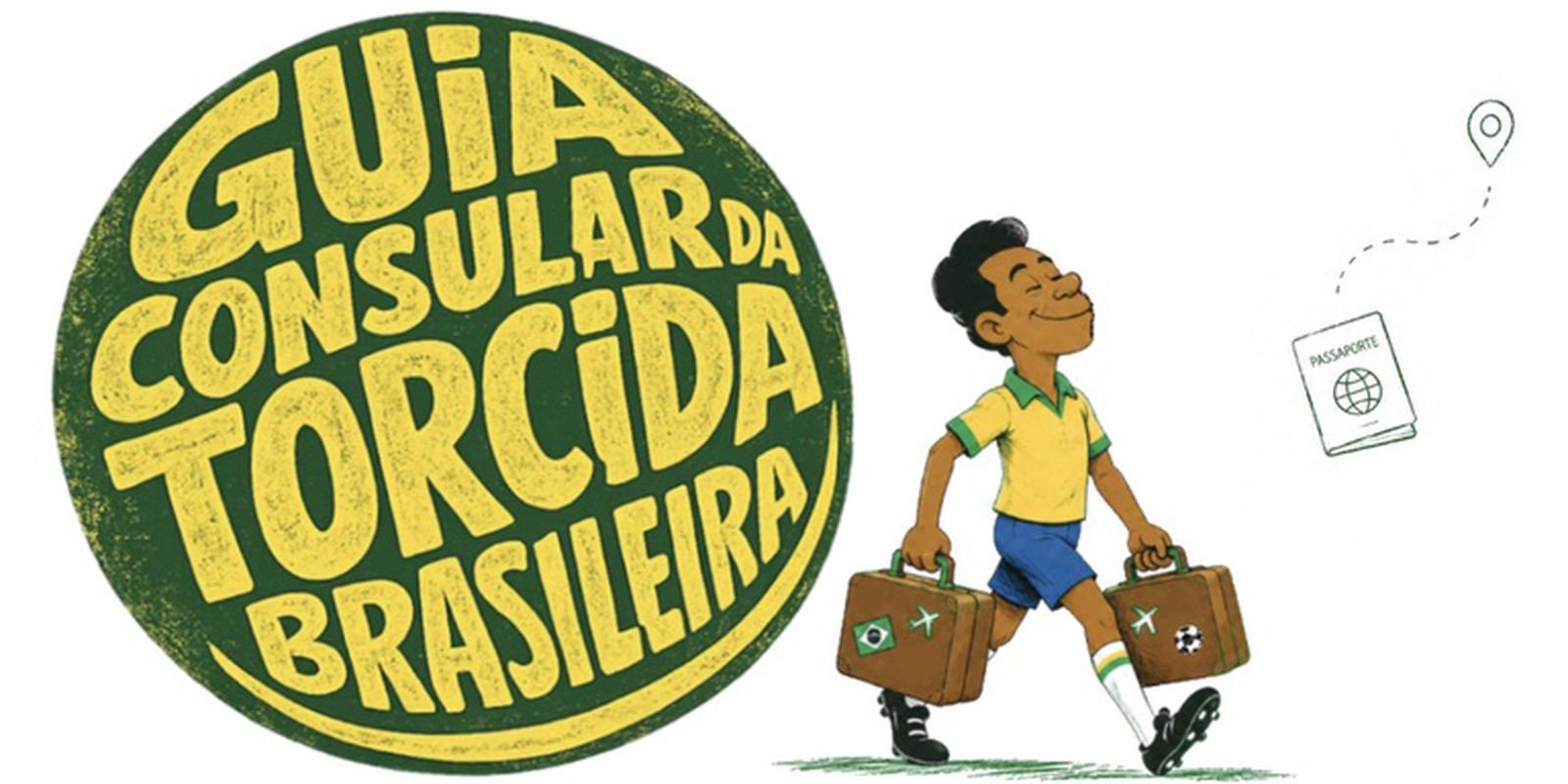 Home 61 Itamaraty lança guia para brasileiros que vão à Copa do Mundo