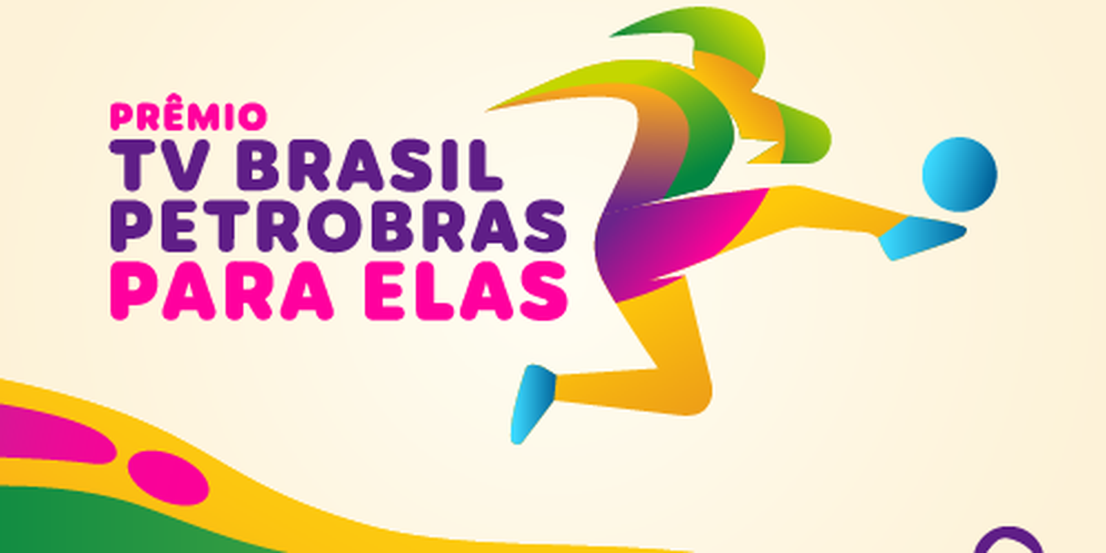 Home 49 Prêmio TV Brasil Petrobras Para Elas abre votação popular para craque